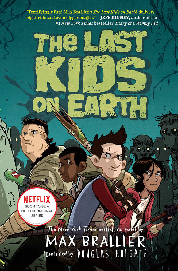 The Last Kids on Earth (Used Hardcover) - Max Brallier