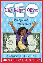 Cleo Edison Oliver, Playground Millionaire (Used Book) - Sundee T. Frazier