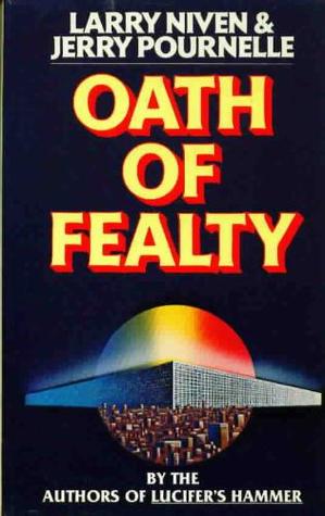 Oath of Fealty (Used Hardcover) - Larry Niven and Jerry Pournelle (Vintage, 1981)