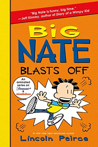 Big Nate Blasts Off (Used Hardcover) - Lincoln Peirce