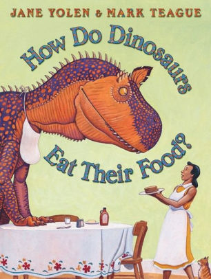 How Do Dinosaurs Eat Their Food? (Used Hardcover) - Jane Yolen