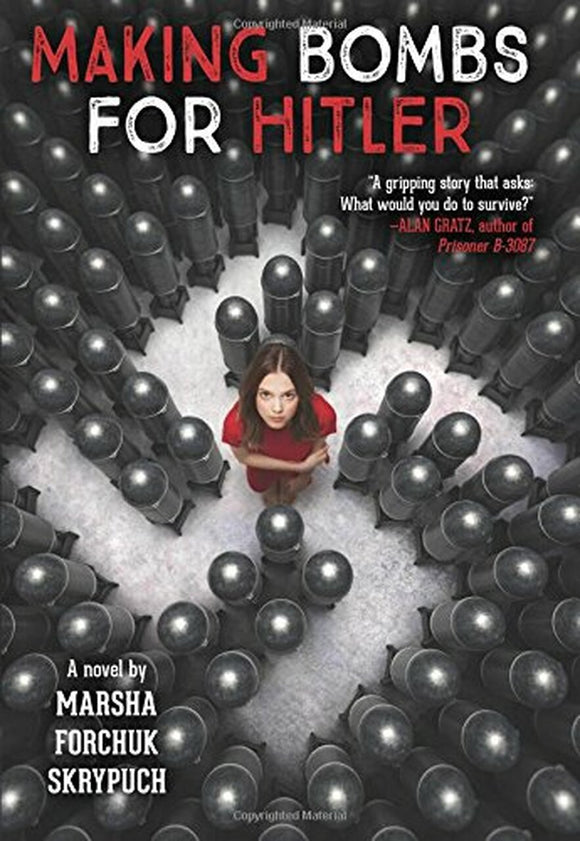 Making Bombs for Hitler (Used Paperback) - Marsha Forchuk Skrypuch