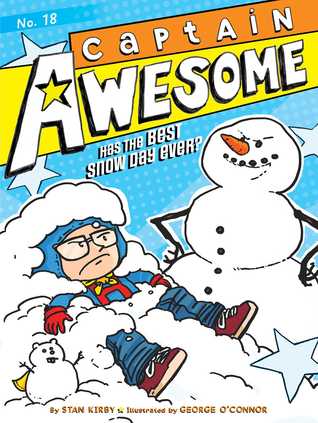 Captain Awesome Has the Best Snow Day Ever? (Used Paperback) - Stan Kirby
