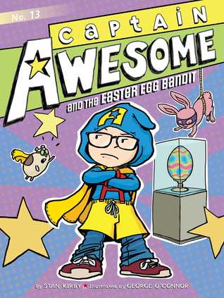 Captain Awesome and the Easter Egg Bandit (Used Paperback) - Stan Kirby