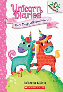 Unicorn Diaries Bo's Magical New Friend (Used Paperback) - Rebecca Elliott