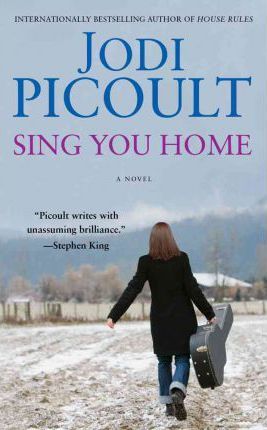 Sing You Home (Used Hardcover) - Jodi Picoult