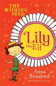 Lily the Elf  # 4 The Wishing Seed (Used Paperback ) - Ann Branford