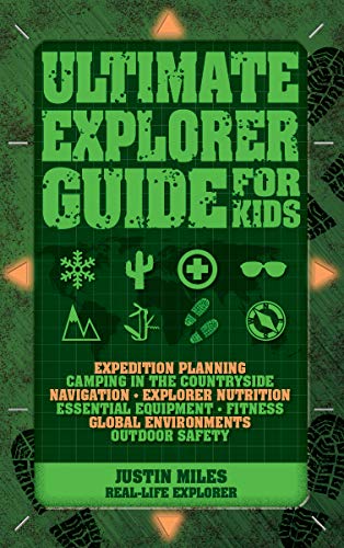 Ultimate Explorer Guide for Kids (Used Book) - Justin Miles