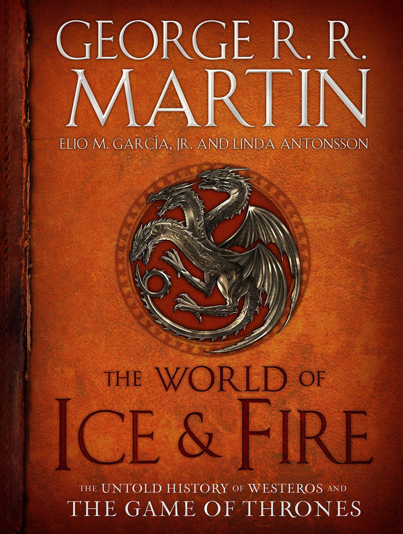 The World of Ice & Fire (Used Hardcover) - George R.R. Martin