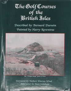 The Golf Courses of the British Isles (Used Book) - Bernard Darwin