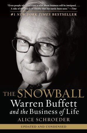 The Snowball: Warren Buffett and the Business of Life (Used Book) - Alice Schroeder