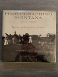 Photographing Montana 1894-1929 The Life and Work of Evelyn Cameron - Donna Lucey (1st Ed, HC w DJ)