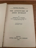 The Adventures of Jerry Muskrat (Used Hardcover) - Thornton W. Burgess (Vintage, 1st Edition)