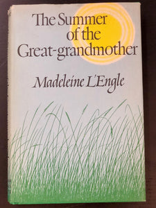 (Signed, 2nd printing) The Summer of the Great-Grandmother (Used Hardcover) - Madeleine L'Engle