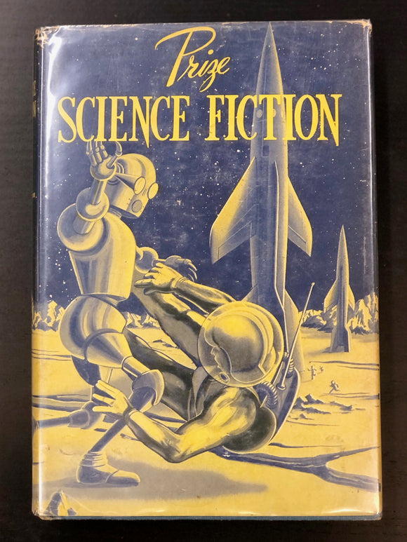 Prize Science Fiction - Donald A. Wollheim (1st Ed. 1953)
