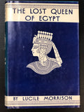 The Lost Queen of Egypt (Used Hardcover) - Lucile Morrison (1965)