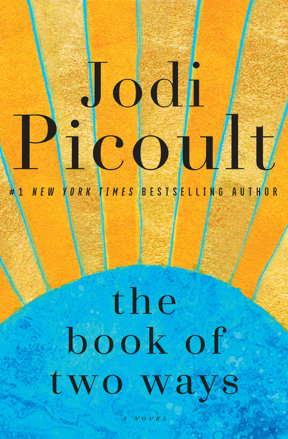 The Book of Two Ways (Used Signed Hardcover) - Jodi Picoult