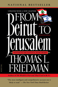 From Beirut to Jerusalem (Used Books) - Thomas L. Friedman
