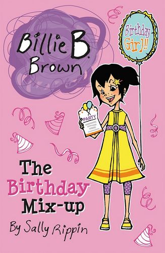 Billie B. Brown The Birthday Mix-Up (Used Paperback Book) - Sally Rippin