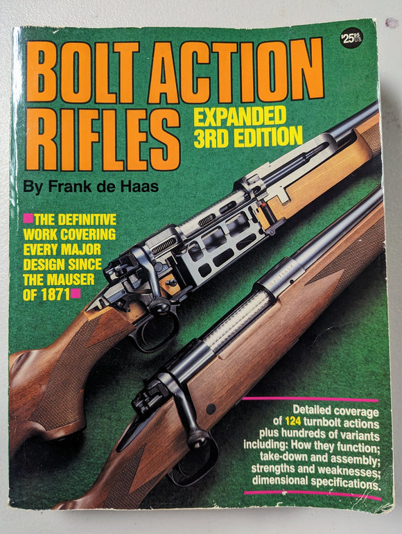 Bolt Action Rifles, 3rd Expanded Edition (Used Paperback) - Frank de Haas