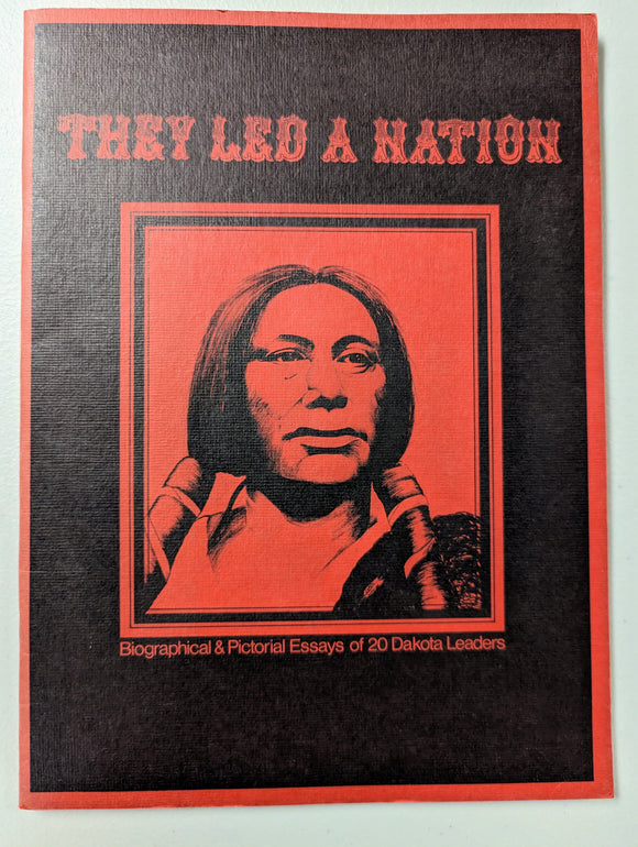 They Led a Nation: The Sioux Chiefs - Virginia Driving Hawk Sneve (1st Printing, 1975)