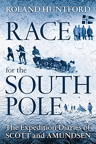 Race for the South Pole:  (Used Book) - Roland Huntford