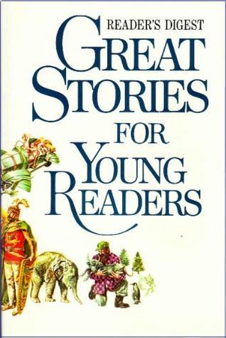 Reader's Digest Great Stories for Young Readers (Used Book) - Reader's Digest Association