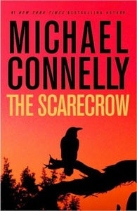 The Scarecrow (Used Hardcover - 1st Edition) - Michael Connelly