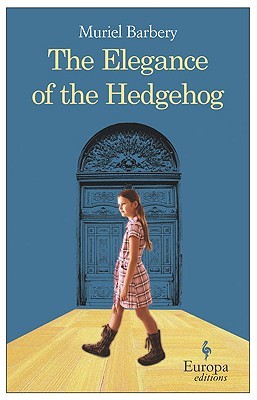 The Elegance of the Hedgehog (Used Book) - Muriel Barbery