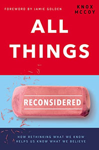 All Things Reconsidered: (Used Paperback) - Knox McCoy