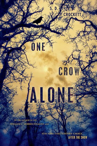 One Crow Alone - S.D. Crockett