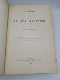 A History of Ancient Sculpture - Lucy M. Mitchell (Rare, 1883)