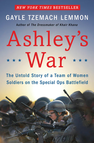 Ashley's War (Used Book) - Gayle Tzemach Lemmon