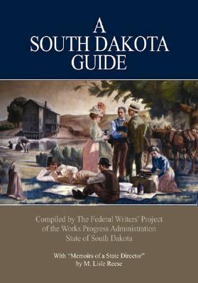 A South Dakota Guide (Used Paperback) - Works Progress Administration