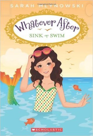 Whatever After Sink or Swim (Used Paperback) - Sarah Mlynowski