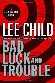 Bad Luck and Trouble (Used Hardcover) - Lee Child