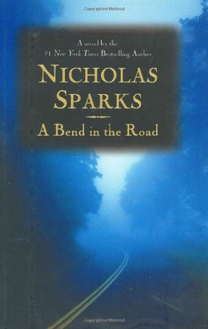 A Bend in the Road (Used Hardcover) - Nicholas Sparks