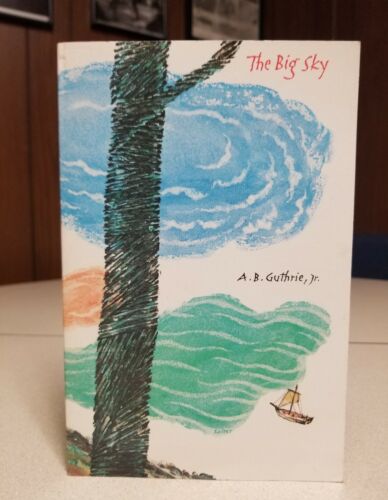 The Big Sky - A.B. Guthrie, Jr. (Time Life Reprint)