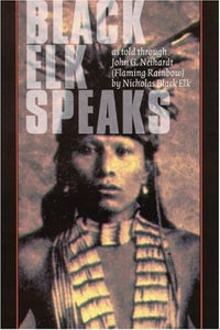 Black Elk Speaks: (Used Paperback) -  Black Elk, John G. Neihardt