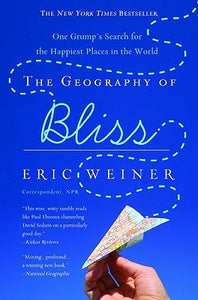 The Geography of Bliss (Used Paperback) - Eric Weiner
