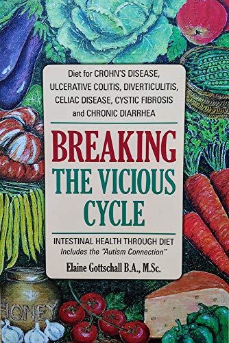 Breaking the Vicious Cycle: Intestinal Health Through Diet (Used Book) - Elaine Gottschall
