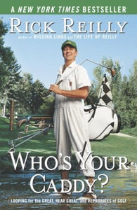 Who's Your Caddy (Used Paperback) - Rick Reilly