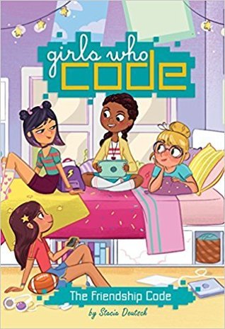 Girls Who Code: The Friendship Code (Used Hardcover) - Stacia Deutsch
