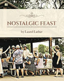 Nostalgic Feast (Used Signed Hardcover) - Laurel Lather