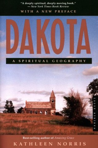 Dakota: A Spiritual Geography (Used Book) - Kathleen Norris