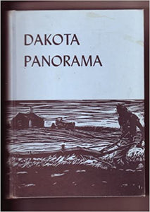 Dakota Panorama: A History of Dakota (Used Paperback) - Boorman Jennewein