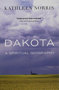 Dakota: A Spiritual Geography (Used Paperback) - Kathleen Norris