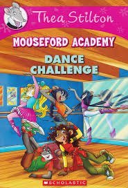 Mouseford Academy: Dance Challenge (Used Paperback) - Thea Stilton