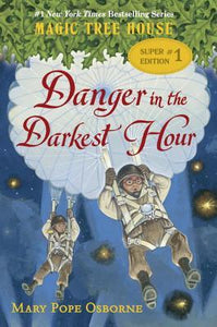 Magic Tree House Super Edition: Danger in the Darkest Hour (Used Hardcover) - Mary Pope Osborne,
