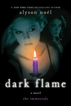 Dark Flame (Used Book) - Alyson Noel